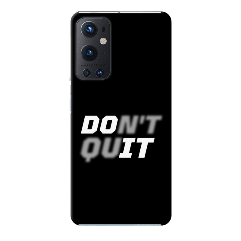 Don't quit Printed Slim Cases and Cover for OnePlus 9 Pro