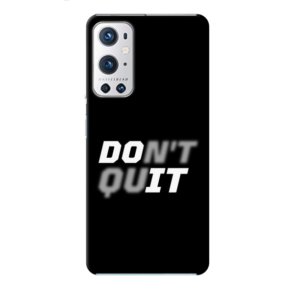 Don't quit Printed Slim Cases and Cover for OnePlus 9R