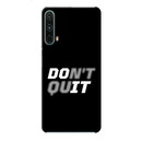 Don't quit Printed Slim Cases and Cover for OnePlus Nord CE 5G