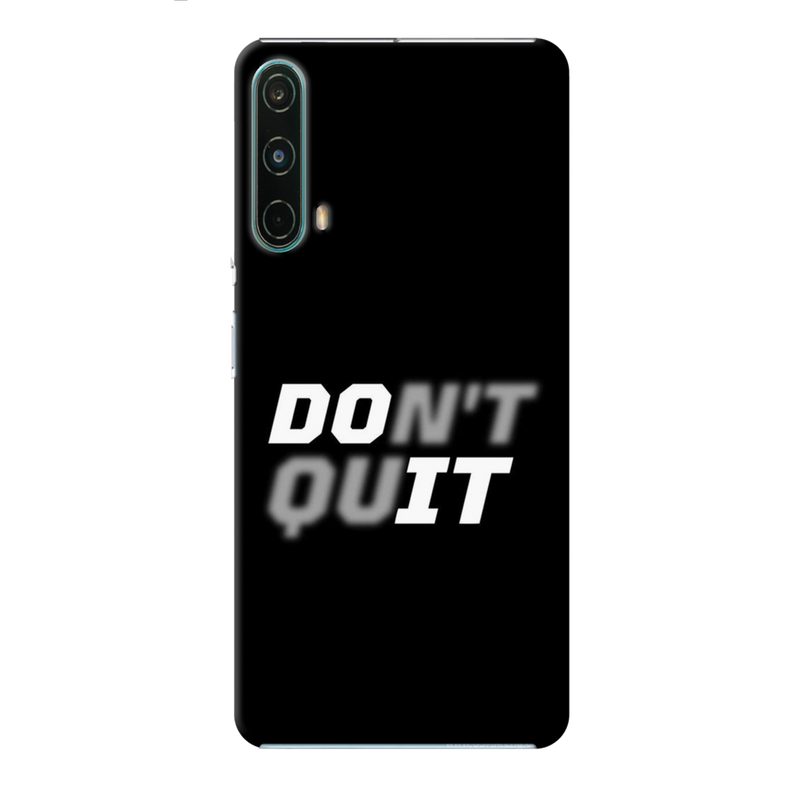Don't quit Printed Slim Cases and Cover for OnePlus Nord CE 5G
