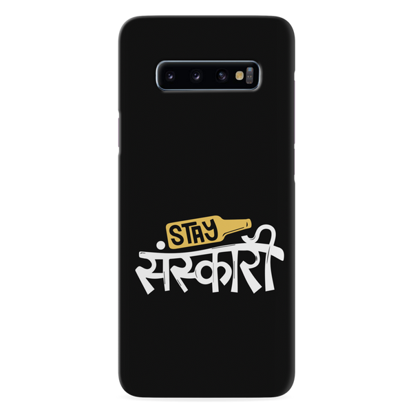 Stay Sanskari Printed Slim Cases and Cover for Galaxy S10 Plus