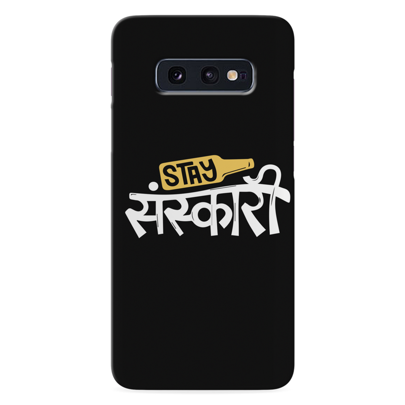 Stay Sanskari Printed Slim Cases and Cover for Galaxy S10E
