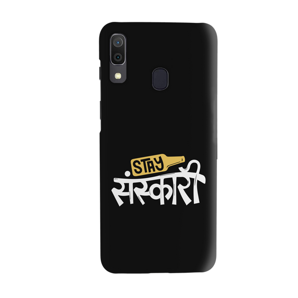 Stay Sanskari Printed Slim Cases and Cover for Galaxy A30