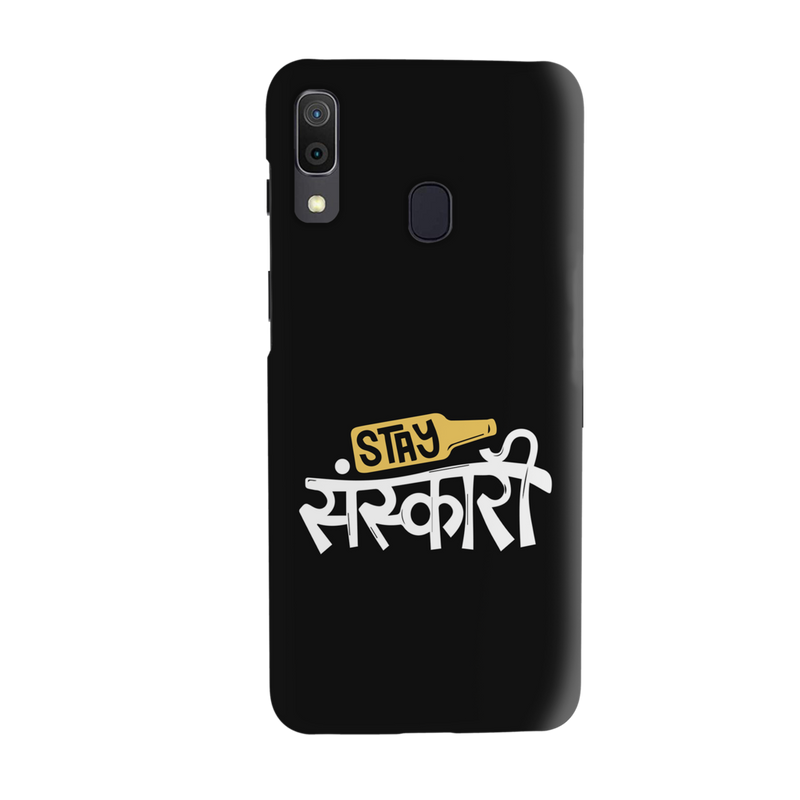 Stay Sanskari Printed Slim Cases and Cover for Galaxy A30