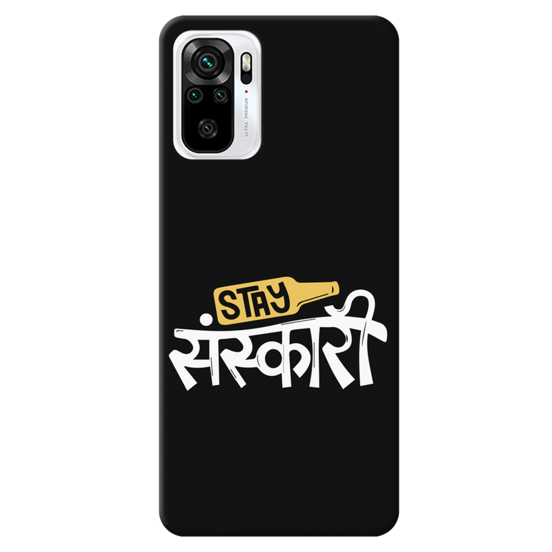 Stay Sanskari Printed Slim Cases and Cover for Redmi Note 10