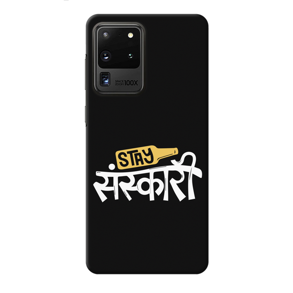 Stay Sanskari Printed Slim Cases and Cover for Galaxy S20 Ultra