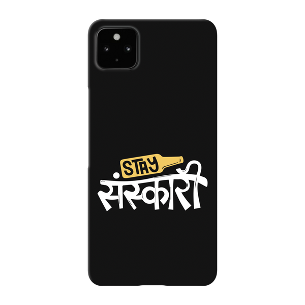 Stay Sanskari Printed Slim Cases and Cover for Pixel 4A