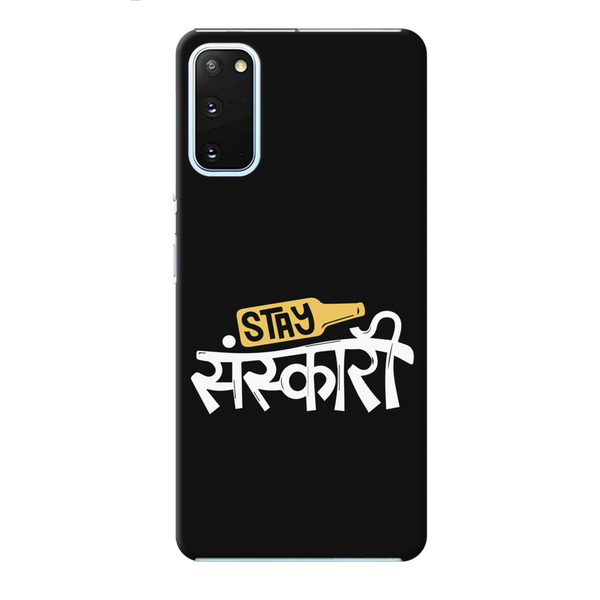 Stay Sanskari Printed Slim Cases and Cover for Galaxy S20 Plus