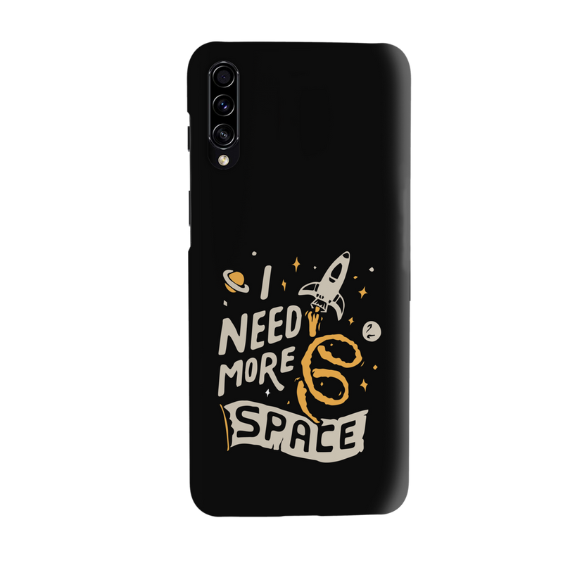 I need more space Printed Slim Cases and Cover for Galaxy A50S