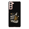 I need more space Printed Slim Cases and Cover for Galaxy S21