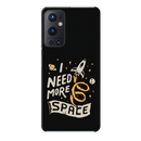 I need more space Printed Slim Cases and Cover for OnePlus 9 Pro