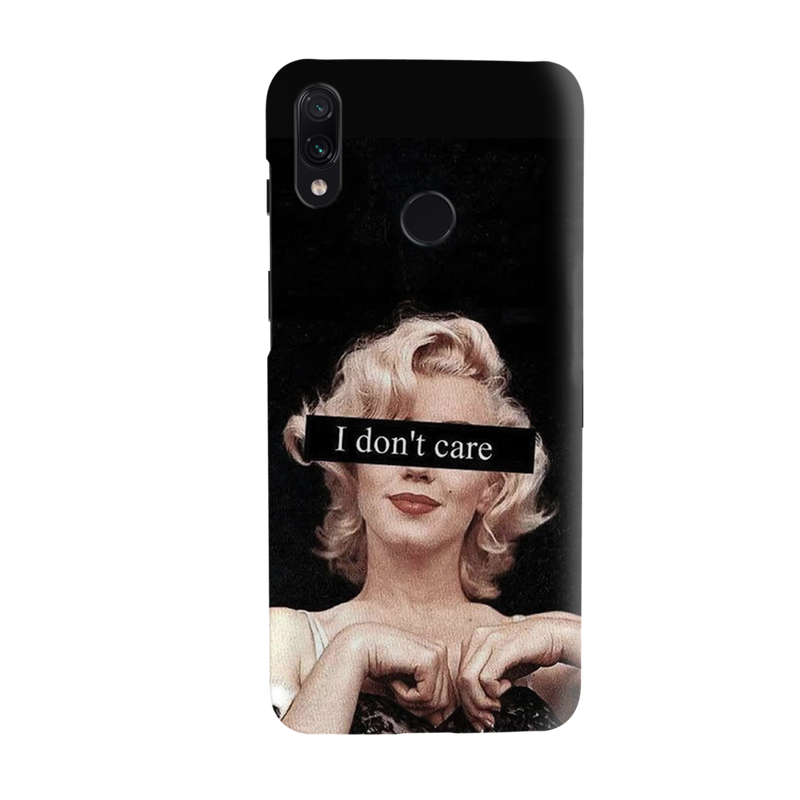 I Don't care Printed Slim Cases and Cover for Redmi Note 7 Pro