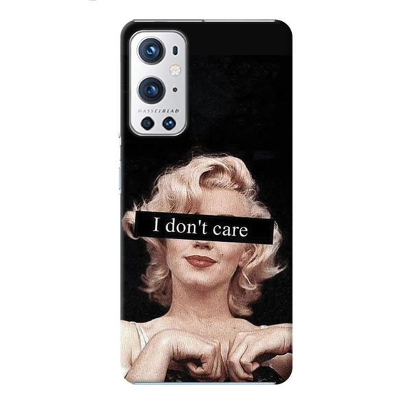 I Don't care Printed Slim Cases and Cover for OnePlus 9R