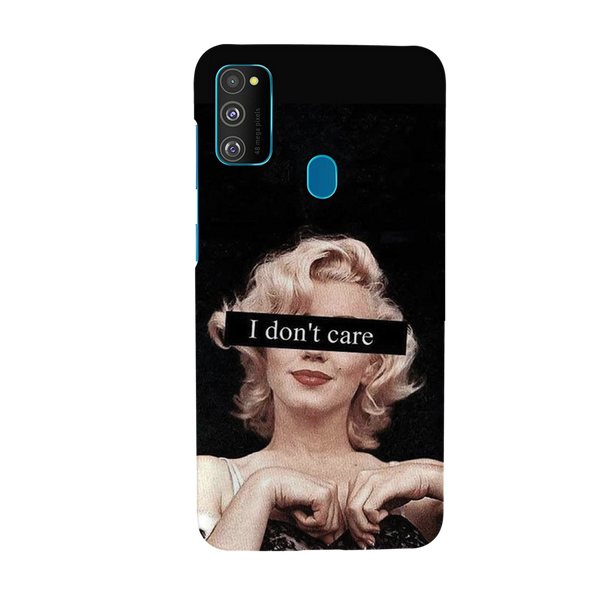I Don't care Printed Slim Cases and Cover for Galaxy M30S