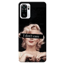 I Don't care Printed Slim Cases and Cover for Redmi Note 10