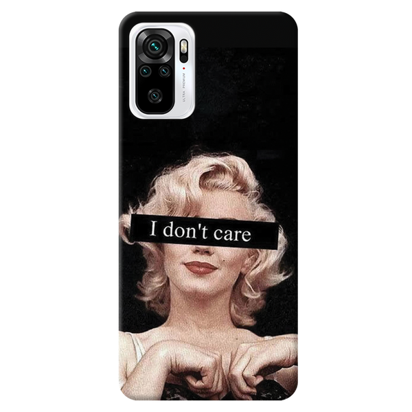 I Don't care Printed Slim Cases and Cover for Redmi Note 10