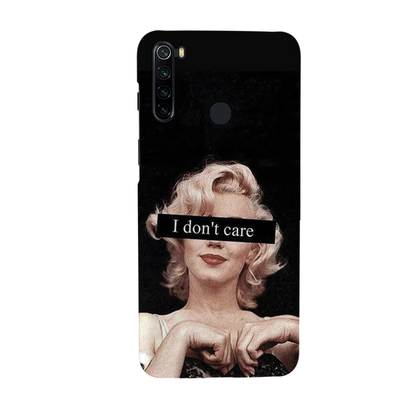 I Don't care Printed Slim Cases and Cover for Redmi Note 8