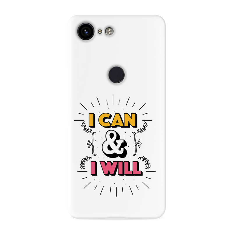 I can and I will Printed Slim Cases and Cover for Pixel 3