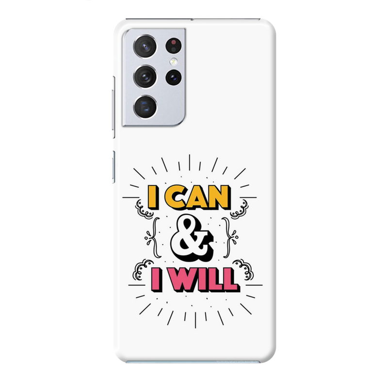 I can and I will Printed Slim Cases and Cover for Galaxy S21 Ultra