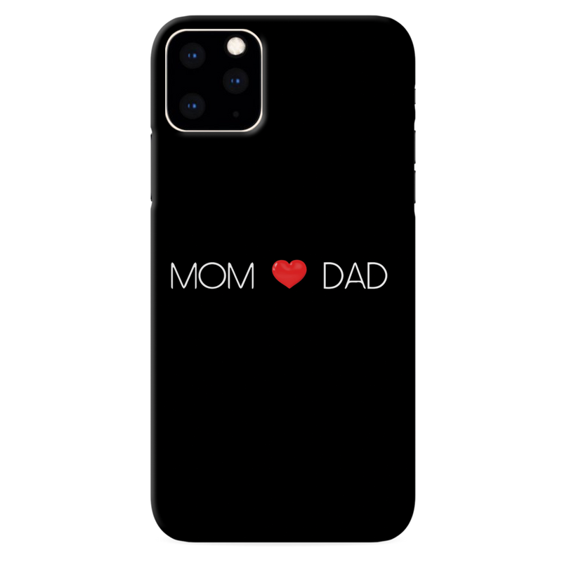 Mom and Dad Printed Slim Cases and Cover for iPhone 11 Pro