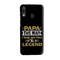 Papa the legend Printed Slim Cases and Cover for Galaxy A30