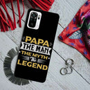 Papa the legend Printed Slim Cases and Cover for Redmi Note 10