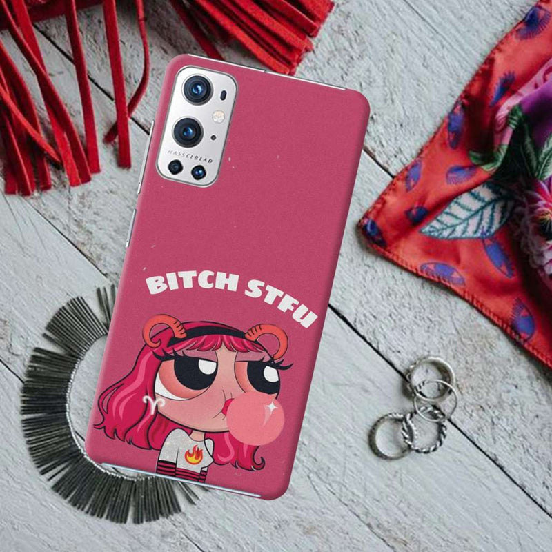 Bitch STFU Printed Slim Cases and Cover for OnePlus 9R