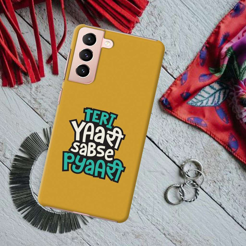 Teri Yari sabse pyari Printed Slim Cases and Cover for Galaxy S21