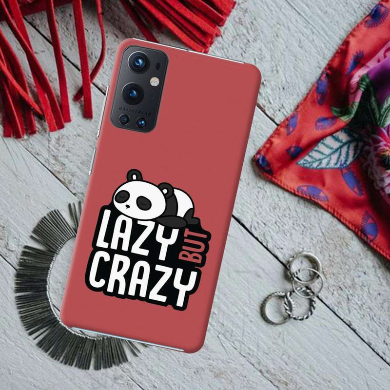 Lazy but crazy Printed Slim Cases and Cover for OnePlus 9 Pro