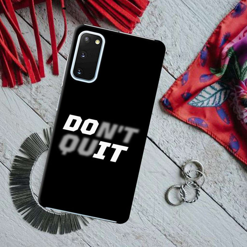 Don't quit Printed Slim Cases and Cover for Galaxy S20 Plus