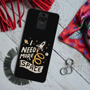 I need more space Printed Slim Cases and Cover for Redmi Note 9