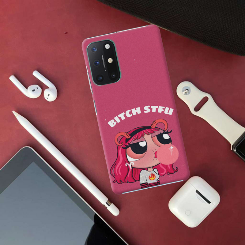 Bitch STFU Printed Slim Cases and Cover for OnePlus 8T