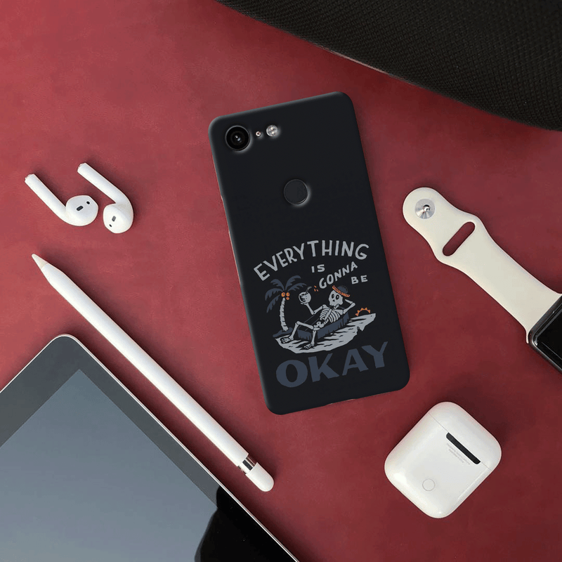 Everyting is okay Printed Slim Cases and Cover for Pixel 3