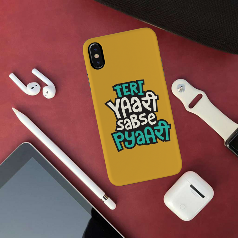 Teri Yari sabse pyari Printed Slim Cases and Cover for iPhone XS