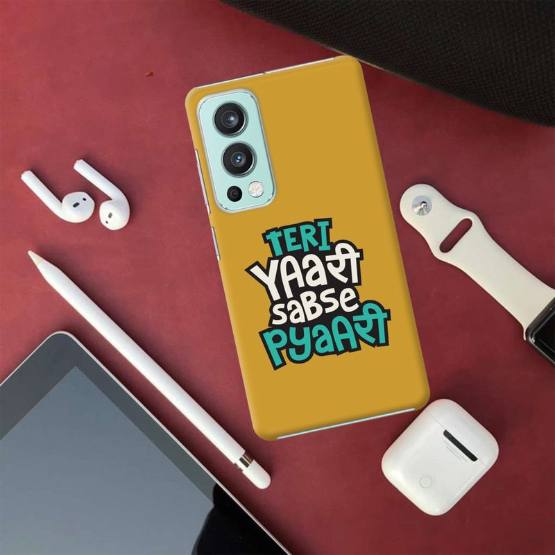 Teri Yari sabse pyari Printed Slim Cases and Cover for OnePlus Nord 2