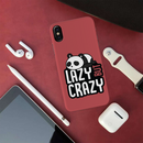 Lazy but crazy Printed Slim Cases and Cover for iPhone X