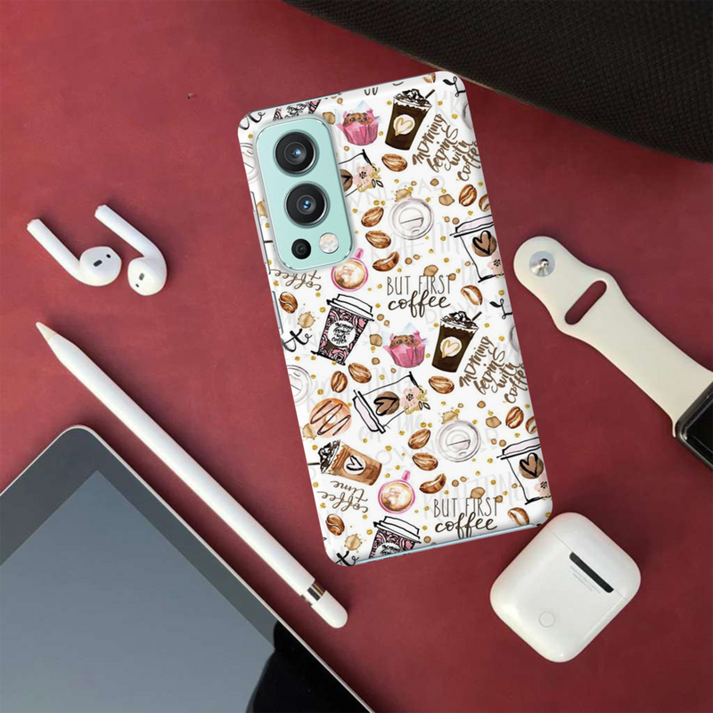 Coffee first Printed Slim Cases and Cover for OnePlus Nord 2