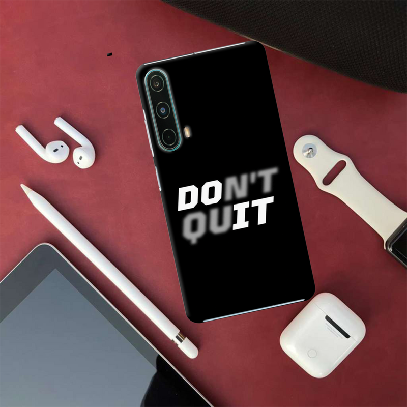 Don't quit Printed Slim Cases and Cover for OnePlus Nord CE 5G
