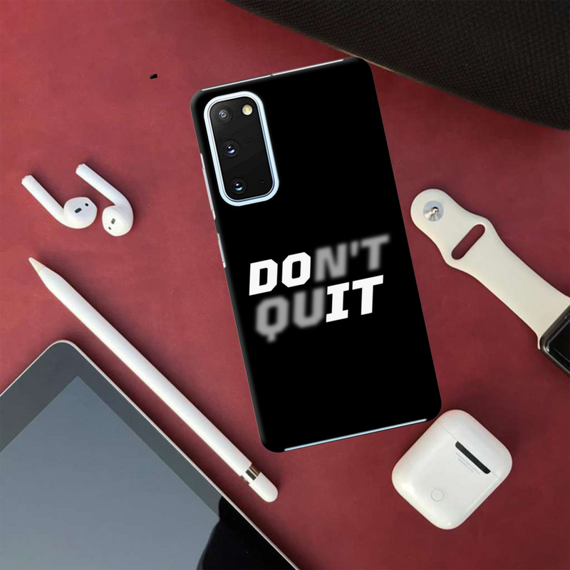 Don't quit Printed Slim Cases and Cover for Galaxy S20 Plus