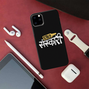 Stay Sanskari Printed Slim Cases and Cover for iPhone 11 Pro