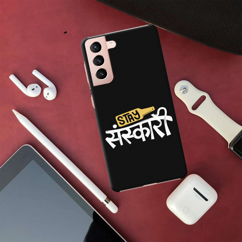 Stay Sanskari Printed Slim Cases and Cover for Galaxy S21 Plus