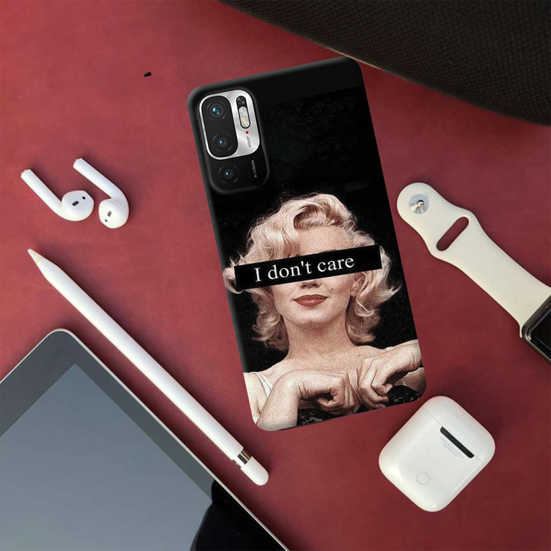 I Don't care Printed Slim Cases and Cover for Redmi Note 10T