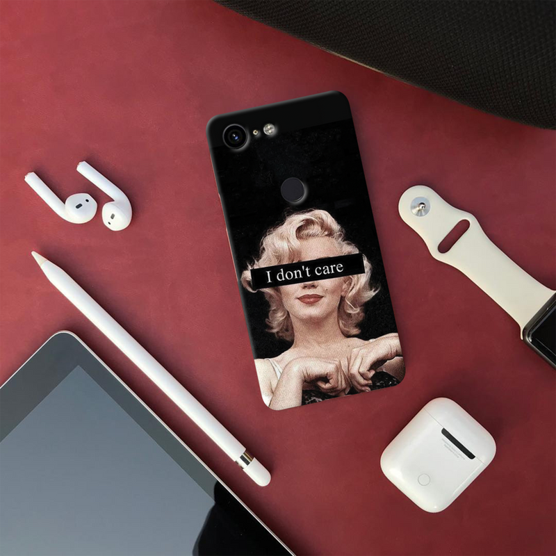 I Don't care Printed Slim Cases and Cover for Pixel 3