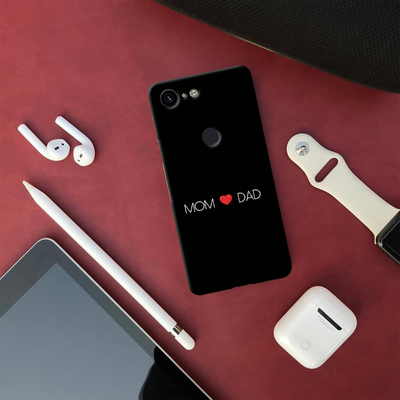 Mom and Dad Printed Slim Cases and Cover for Pixel 3