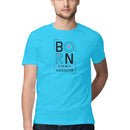 Born to be Awesome Round Neck Printed Tshirts