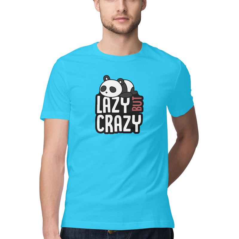 Lazy Crazy Half Sleeve Round Neck Printed Tshirts