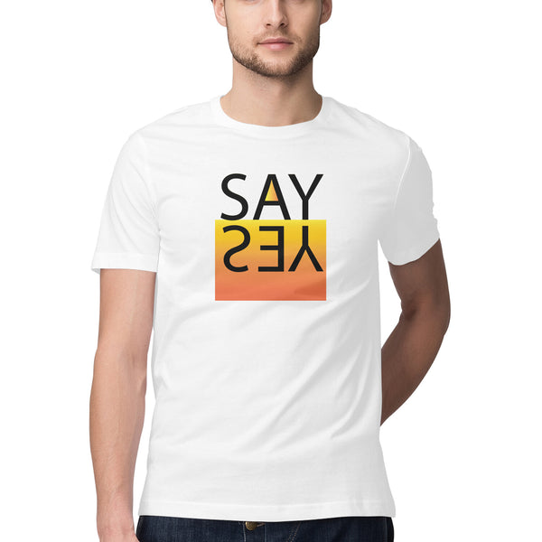 Say Yes Printed Round Neck Men Tshirts