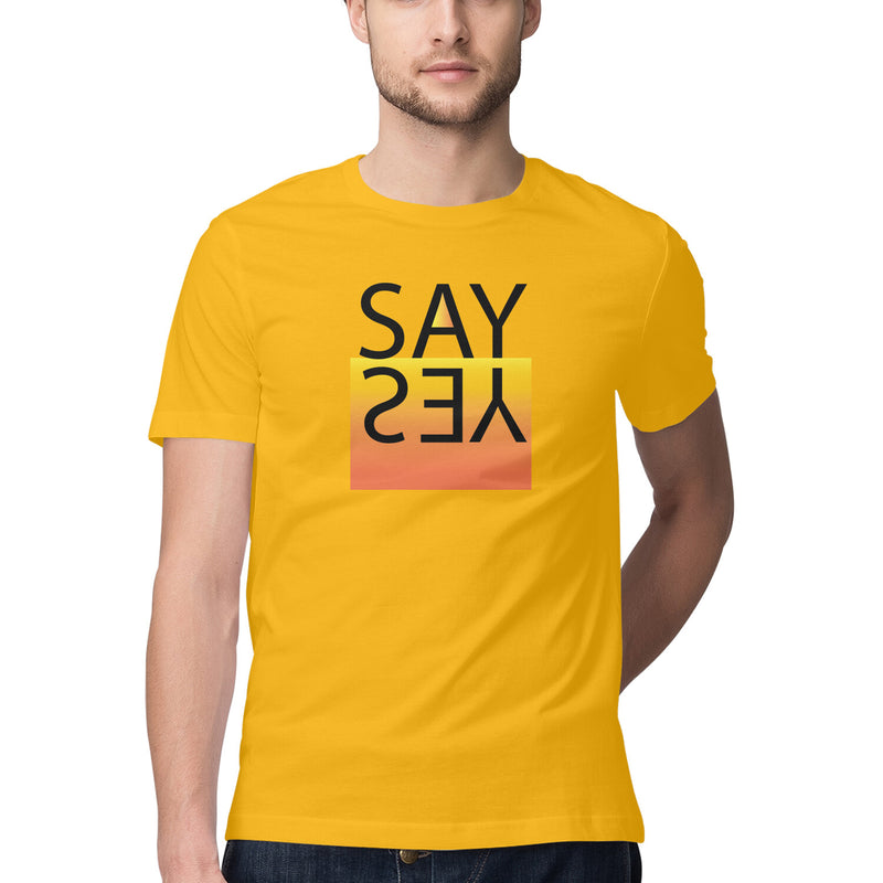 Say Yes Printed Round Neck Men Tshirts