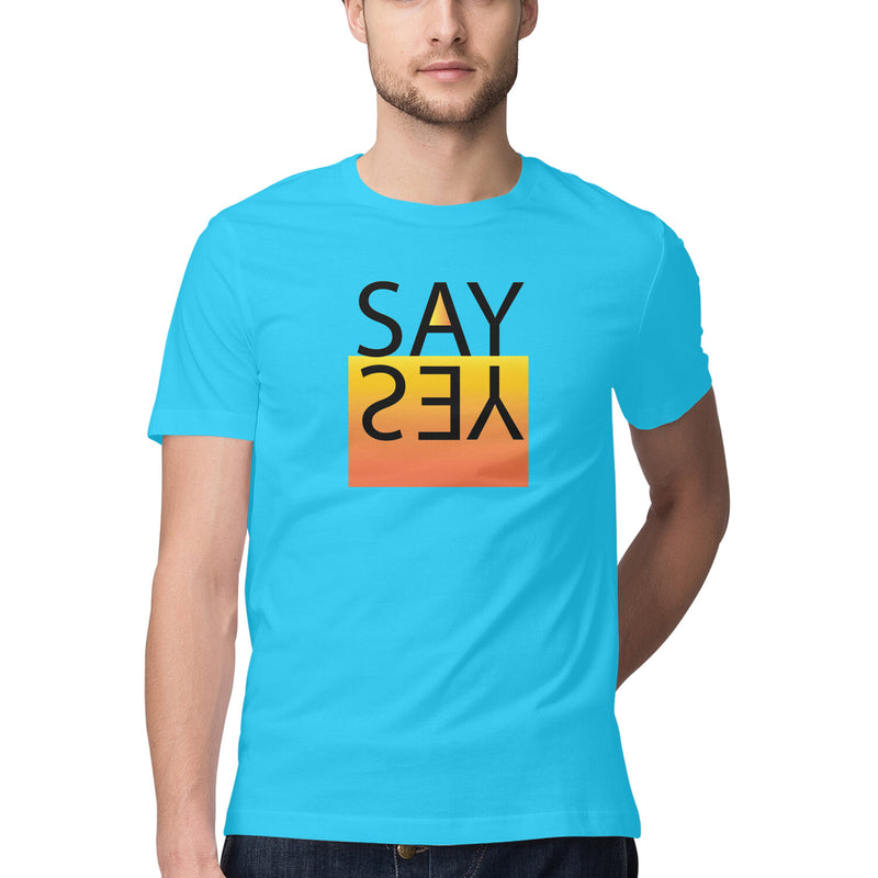 Say Yes Printed Round Neck Men Tshirts