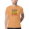 Say Yes Printed Round Neck Men Tshirts